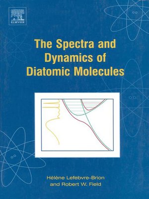 cover image of The Spectra and Dynamics of Diatomic Molecules